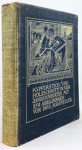 Bild des Verkufers fr Kupferstich und Holzschnitt in vier Jahrhunderten. Vierte, durchgesehene Auflage. Mit 263 Abbildungen. zum Verkauf von Antiquariat Heiner Henke