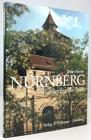 Imagen del vendedor de Nrnberg. Romantik einer Stadt. 2. Auflage. a la venta por Antiquariat Heiner Henke