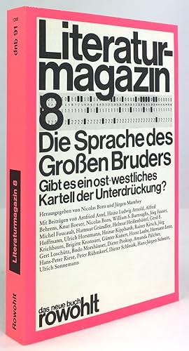 Bild des Verkufers fr Literaturmagazin 8. Die Sprache des Groen Bruders. Gibt es ein ost-westliches Kartell der Unterdrckung. zum Verkauf von Antiquariat Heiner Henke