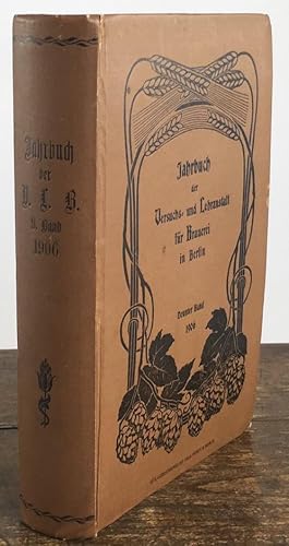 Jahrbuch der Versuchs- und Lehranstalt für Brauerei in Berlin. Neunter Band 1906. Ergänzungsband ...