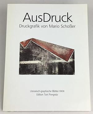 Imagen del vendedor de AusDruck. Druckgraphik von Mario Schoer. a la venta por Antiquariat Heiner Henke