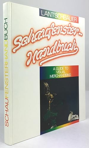 Seller image for Schaufenster-Handbuch. Englische bersetzung : Rudolfine Elms. for sale by Antiquariat Heiner Henke