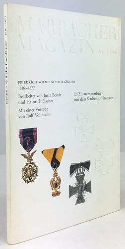 Imagen del vendedor de Friedrich Wilhelm Hacklnder 1816-1877. In Zusammenarbeit mit dem Stadtarchiv Stuttgart. Mit einer Vorrede von Rolf Vollmann. a la venta por Antiquariat Heiner Henke