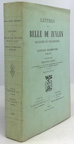 Seller image for Lettres de Belle de Zuylen (Madame de Charrire) a Constant D'Hermenches 1760-1775. Deuxime dition. for sale by Antiquariat Heiner Henke