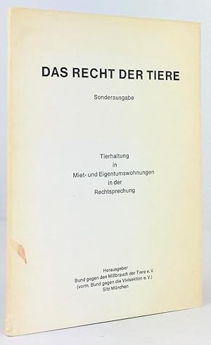 Bild des Verkufers fr Das Recht der Tiere. Sonderausgabe. Tierhaltung in Miet- und Eigentumswohnungen in der Rechtsprechung. Vorwort und Zusammenstellung : Eduard Hepp. Dritte Auflage, ergnzt und verbessert. zum Verkauf von Antiquariat Heiner Henke