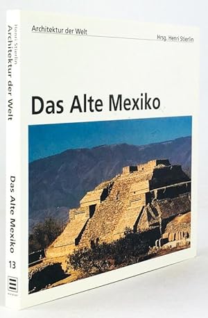 Imagen del vendedor de Das Alte Mexiko. a la venta por Antiquariat Heiner Henke