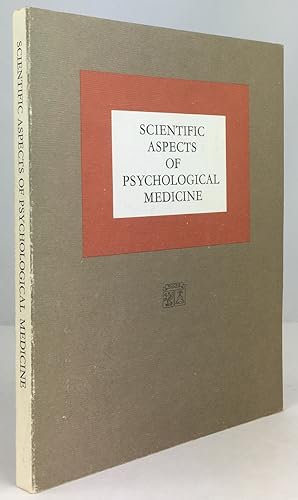 Scientific Aspects of Psychological Medicine.