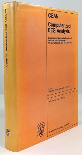 Bild des Verkufers fr CEAN Computerized EEG Analysis. Symposium of Merck'sche Gesellschaft fr Kunst und Wissenschaft. Kronberg 1974. 267 Figures and 40 Tables. zum Verkauf von Antiquariat Heiner Henke