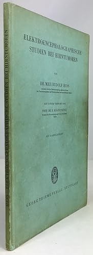 Immagine del venditore per Elektroencephalographische Studien bei Hirntumoren. Mit einem Vorwort von H. Krayenbhl. Mit 8 Abbildungen. venduto da Antiquariat Heiner Henke