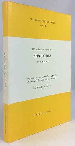 Imagen del vendedor de Pyelonephritis. Hahnenklee-Symposion 1976. Redaktion K. H. Leickert. a la venta por Antiquariat Heiner Henke