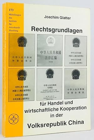 Seller image for Rechtsgrundlagen fr Handel und wirtschaftliche Kooperation in der Volksrepublik China. for sale by Antiquariat Heiner Henke