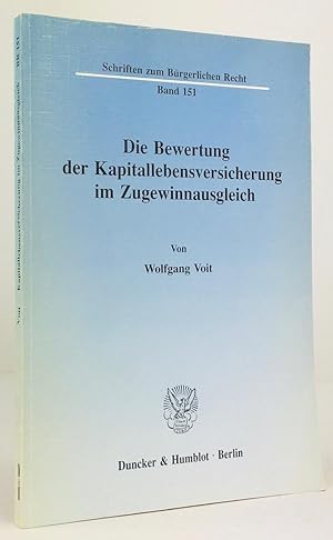 Seller image for Die Bewertung der Kapitallebensversicherung im Zugewinnausgleich. for sale by Antiquariat Heiner Henke