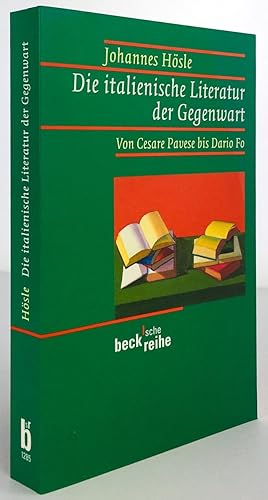 Seller image for Die italienische Literatur der Gegenwart. Von Cesare Pavese bis Dario Fo. for sale by Antiquariat Heiner Henke