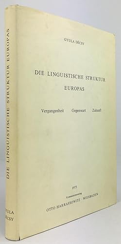 Imagen del vendedor de Die linguistische Struktur Europas. Vergangenheit - Gegenwart - Zukunft. a la venta por Antiquariat Heiner Henke