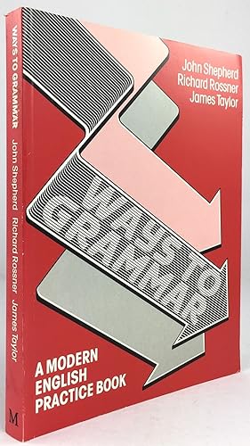 Image du vendeur pour Ways to Grammar. A Modern English Practice Book. mis en vente par Antiquariat Heiner Henke