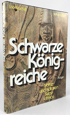 Imagen del vendedor de Schwarze Knigreiche. Vlker und Kulturen Westafrikas. a la venta por Antiquariat Heiner Henke