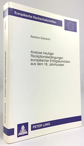 Bild des Verkufers fr Analyse heutiger Rezeptionsbedingungen europischer Erfolgskomdien aus dem 18. Jahrhundert, besonders des Jeu de l'amour et du hasard von Marivaux. zum Verkauf von Antiquariat Heiner Henke