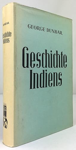 Bild des Verkufers fr Geschichte Indiens. Von den ltesten Zeiten bis zur Gegenwart. Mit 16 Karten. (Fr die deutsche Ausgabe vom Verfasser berarbeitet und von Heinrich Zimmer bersetzt.) zum Verkauf von Antiquariat Heiner Henke