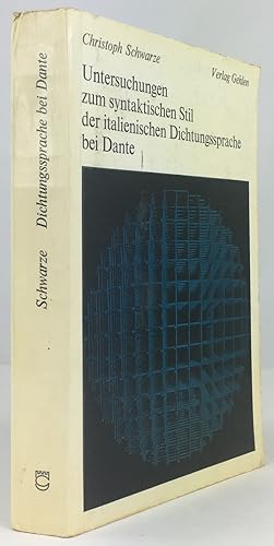 Bild des Verkufers fr Untersuchungen zum syntaktischen Stil der italienischen Dichtungssprache bei Dante. zum Verkauf von Antiquariat Heiner Henke