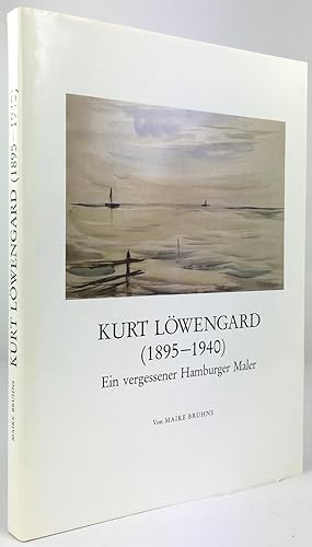 Bild des Verkufers fr Kurt Lwengard (1895 - 1940). Ein vergessener Hamburger Maler. zum Verkauf von Antiquariat Heiner Henke