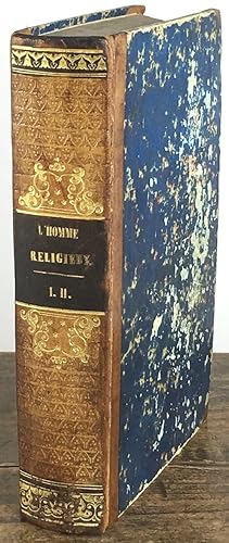 L'homme religieux. Nouvelle édition, revue et corrigée par J.-L. Tarpin. Première partie (und) se...