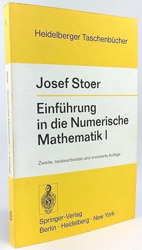 Seller image for Einfhrung in die Numerische Mathematik I unter Bercksichtigung von Vorlesungen von F.L. Bauer. Zweite, neubearbeitete und erweiterte Auflage. for sale by Antiquariat Heiner Henke