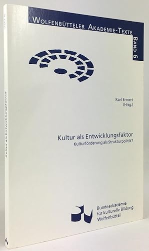 Seller image for Kultur als Entwicklungsfaktor. Kulturfrderung als Strukturpolitik ? for sale by Antiquariat Heiner Henke