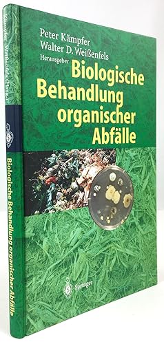 Imagen del vendedor de Biologische Behandlung organischer Abflle. Mit 49 Abbildungen. a la venta por Antiquariat Heiner Henke