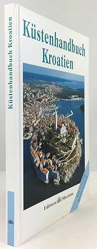 Seller image for Kstenhandbuch Kroatien. 3. Auflage. for sale by Antiquariat Heiner Henke