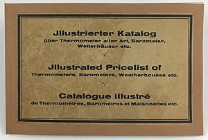 Illustrierter Katalog über Thermometer aller Art, Barometer, Wetterhäuser etc. / Illustrated Pric...