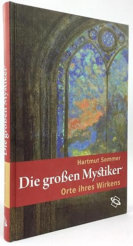 Immagine del venditore per Die groen Mystiker. Orte ihres Wirkens. venduto da Antiquariat Heiner Henke