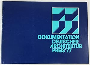 Imagen del vendedor de Dokumentation Deutscher Architekturpreis 1977. a la venta por Antiquariat Heiner Henke