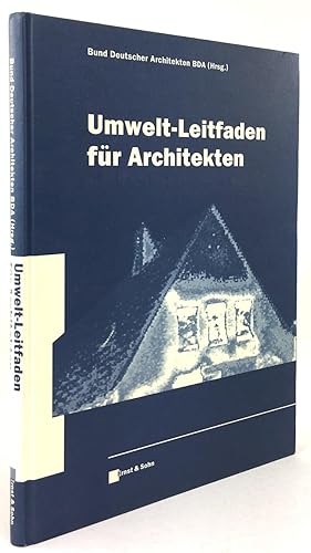 Immagine del venditore per Umwelt-Leitfaden fr Architekten. venduto da Antiquariat Heiner Henke