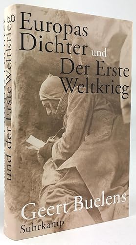 Bild des Verkufers fr Europas Dichter und der Erste Weltkrieg. Aus dem Niederlndischen von Waltraud Hsmert. zum Verkauf von Antiquariat Heiner Henke