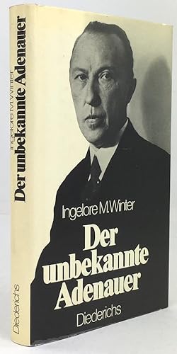 Imagen del vendedor de Der unbekannte Adenauer. a la venta por Antiquariat Heiner Henke