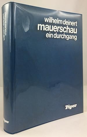 Imagen del vendedor de Mauerschau. Ein Durchgang. a la venta por Antiquariat Heiner Henke