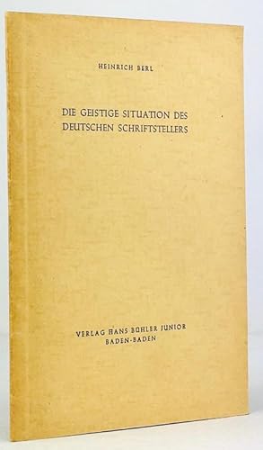 Bild des Verkufers fr Die geistige Situation des deutschen Schriftstellers. Ansprache bei der Grndungsversammlung des Verbandes sdwestdeutscher Autoren in Baden-Baden am 29.4.1947. zum Verkauf von Antiquariat Heiner Henke