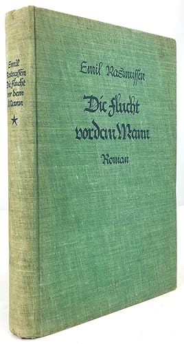 Seller image for Die Flucht vor dem Mann. Roman. Berechtigte bersetzung aus dem Dnischen von Luise Wolf. for sale by Antiquariat Heiner Henke