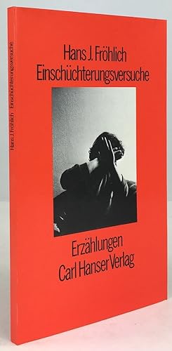 Immagine del venditore per Einschchterungsversuche. Erzhlungen. venduto da Antiquariat Heiner Henke