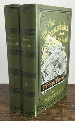 Auf Schneeschuhen durch Grönland. Autorisierte deutsche Uebersetzung von M. Mann. Mit 159 Abbildu...