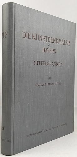 Imagen del vendedor de Bezirksamt Hilpoltstein. Mit einer historischen Einleitung von Adam Hirschmann. Mit zeichnerischen Aufnahmen von Kurt Mllerklein. Mit 30 Tafeln, 243 Abbildungen im Text und einer Karte. a la venta por Antiquariat Heiner Henke