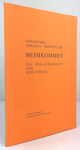 Heimkommen. Ein Prosafragment und fünf Cutouts.