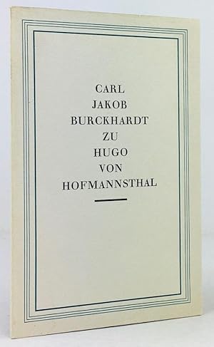 Seller image for Carl Jakob Burckhardt zu Hugo von Hofmannsthal. for sale by Antiquariat Heiner Henke