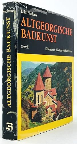 Seller image for Altgeorgische Baukunst. Felsenstdte. Kirchen. Hhlenklster. for sale by Antiquariat Heiner Henke