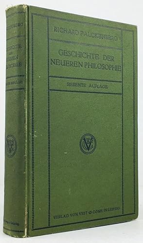 Bild des Verkufers fr Geschichte der neueren Philosophie von Nikolaus von Kues bis zur Gegenwart. Im Grundriss dargestellt. Siebente verbesserte und ergnzte Auflage. zum Verkauf von Antiquariat Heiner Henke