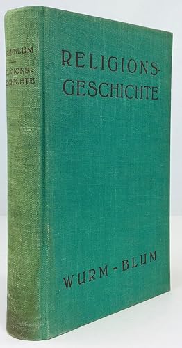 Bild des Verkufers fr Wurms Handbuch der Religionsgeschichte in durchgreifender Neubearbeitung. Herausgegeben vom Calwer Verlagsverein. zum Verkauf von Antiquariat Heiner Henke