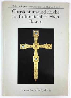 Bild des Verkufers fr Christentum und Kirche im frhmittelalterlichen Bayern. zum Verkauf von Antiquariat Heiner Henke