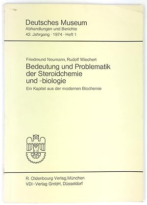 Bedeutung und Problematik der Steroidchemie und -biologie. Ein Kapitel aus der modernen Biochemie.