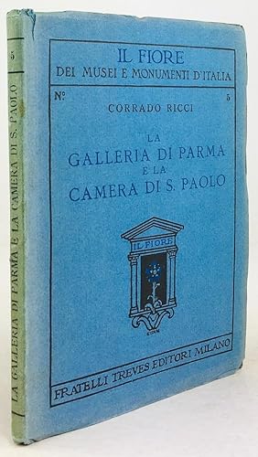 Bild des Verkufers fr La Galleria di Parma e la Camera di San Paolo. Con 55 illustrazioni. zum Verkauf von Antiquariat Heiner Henke