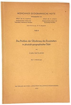 Seller image for Das Problem der Gliederung des Eiszeitalters in physisch-geographischer Sicht. Mit 11 Abbildungen. for sale by Antiquariat Heiner Henke